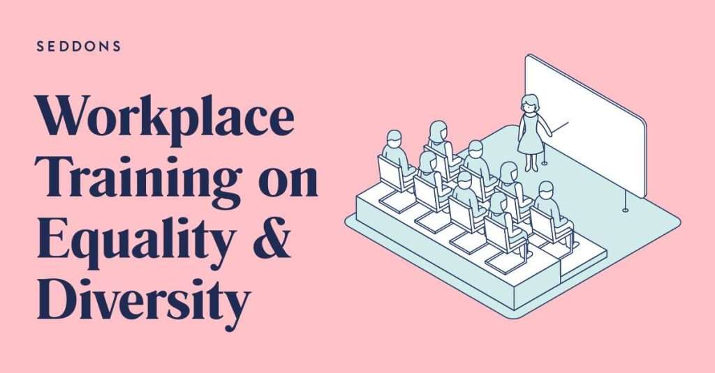 Workplace training on equality and diversity